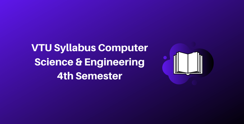 VTU Syllabus Computer Science & Engineering 4th Semester