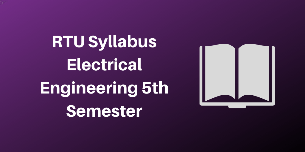 RTU Syllabus Electrical Engineering 5th Semester