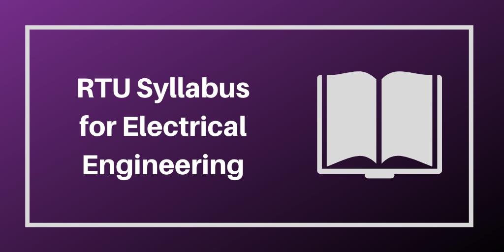 RTU Syllabus for Electrical Engineering