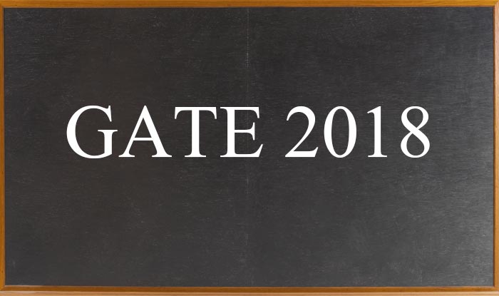 gate 2018 exam 26 July 2017