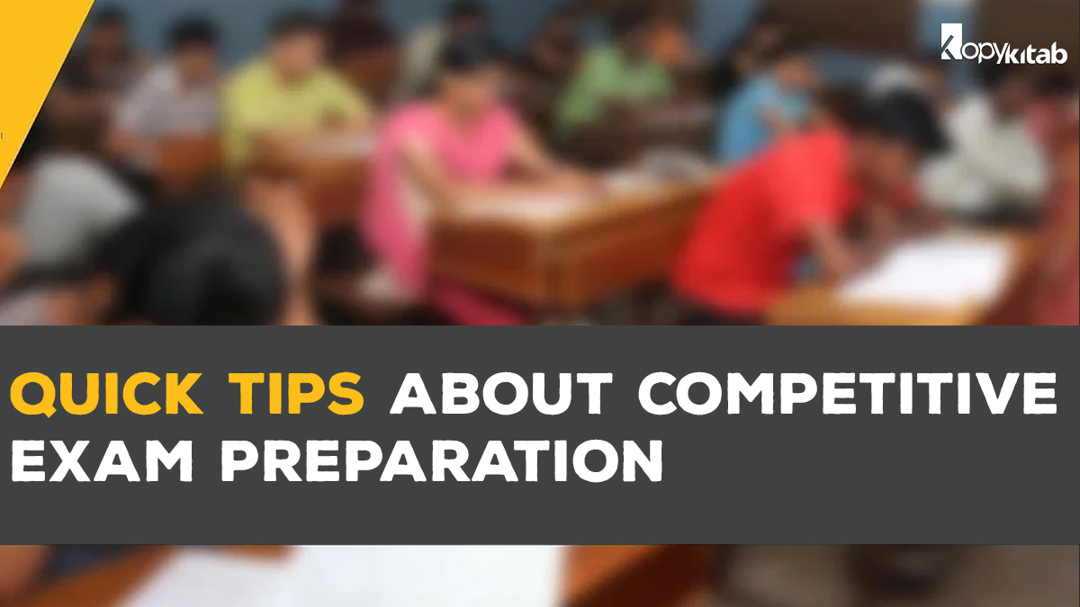 Quick Tips About Competitive Exam Preparation