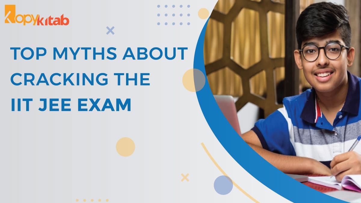 Top Myths about Cracking the IIT JEE Exam