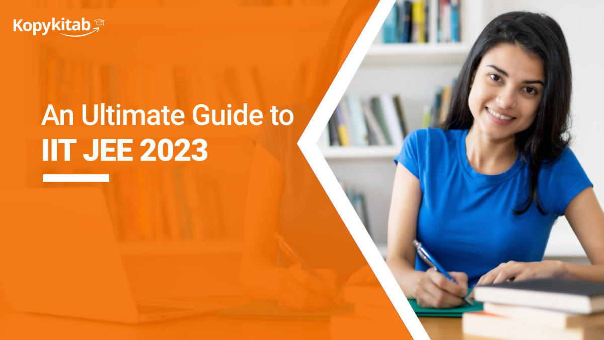 An Ultimate Guide to iit jee 2023