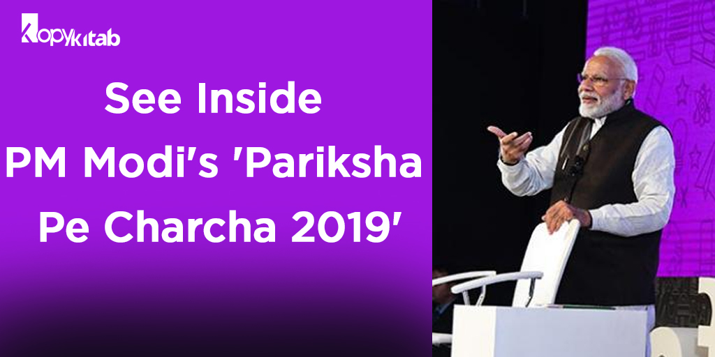 Pariksha Pe Charcha 2019