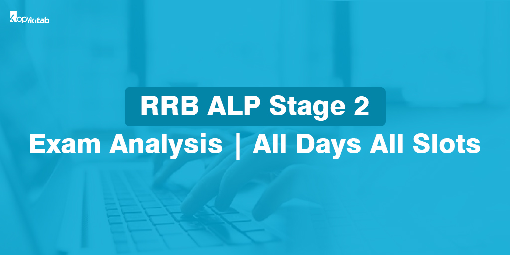 RRB ALP Stage 2 Exam Analysis