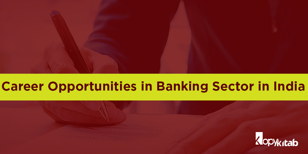 Career Opportunities in Banking Sector