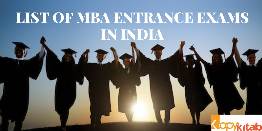 LIST OF MBA ENTRANCE EXAMS IN INDIA