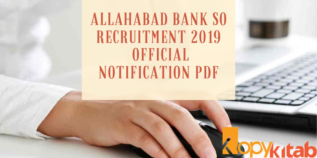 Allahabad Bank SO Recruitment 2019