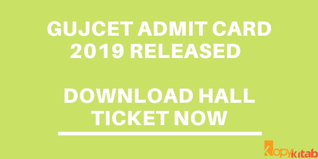 GUJCET ADMIT CARD 2019 RELEASED