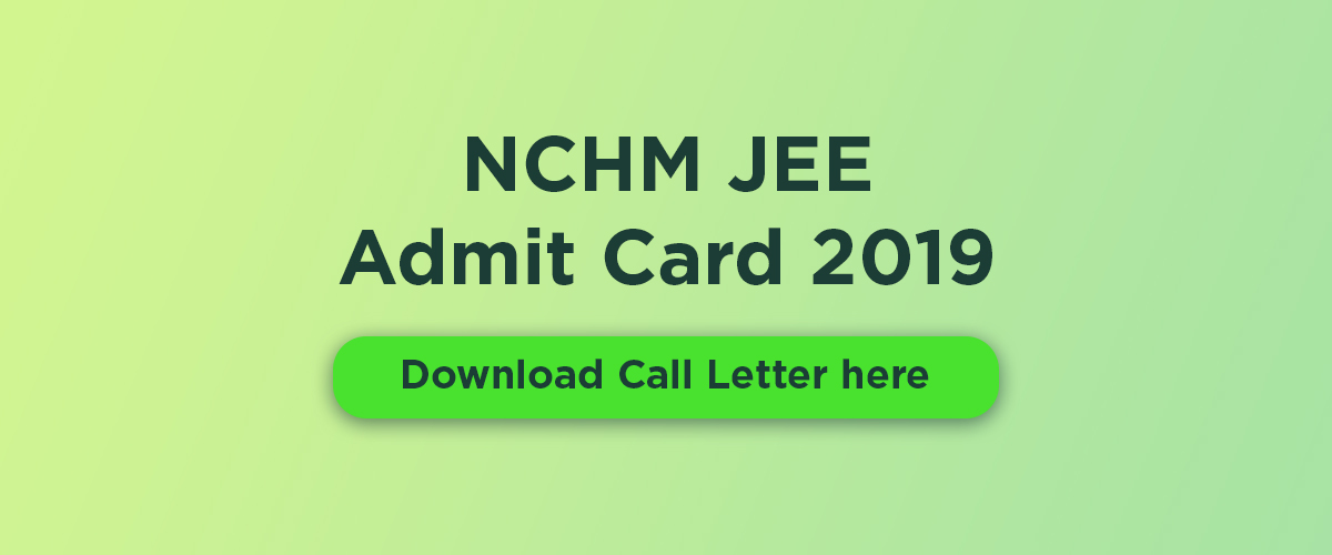 NCHM JEE Admit Card 2019