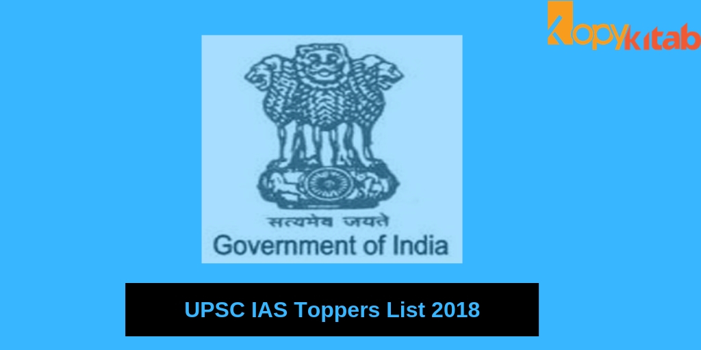 UPSC IAS Toppers List 2018