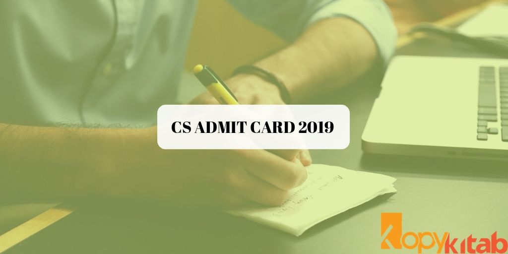 CS ADMIT CARD 2019