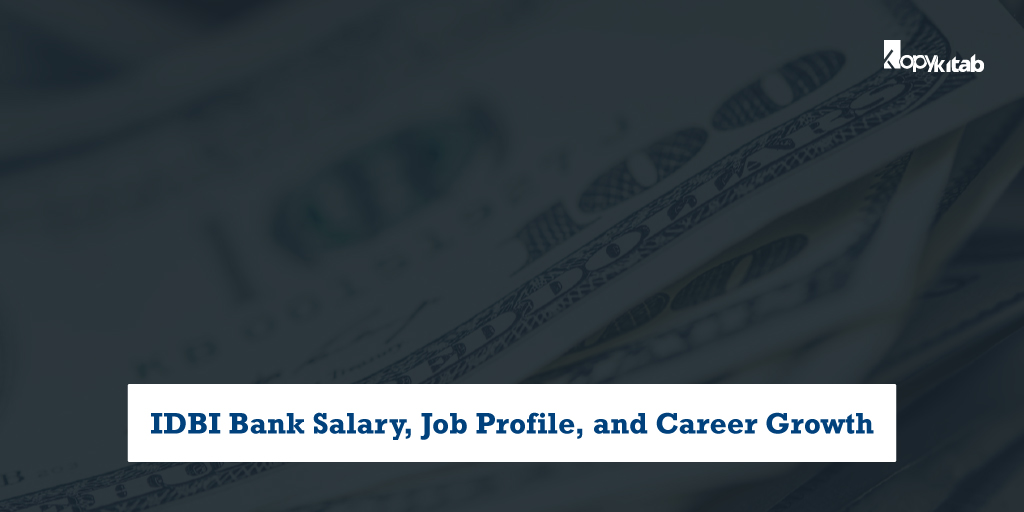 IDBI Salary, Job Profile, and Career Growth