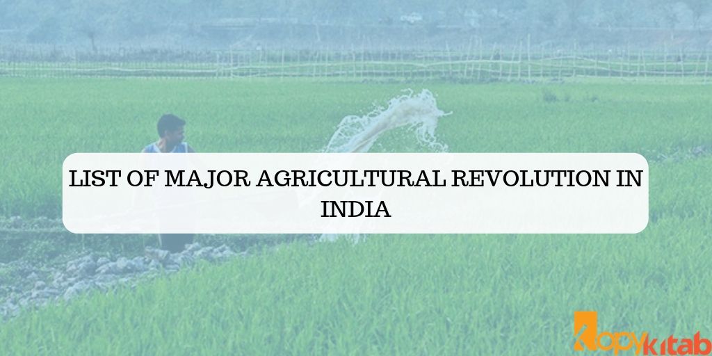 List of Major Agricultural Revolution in India