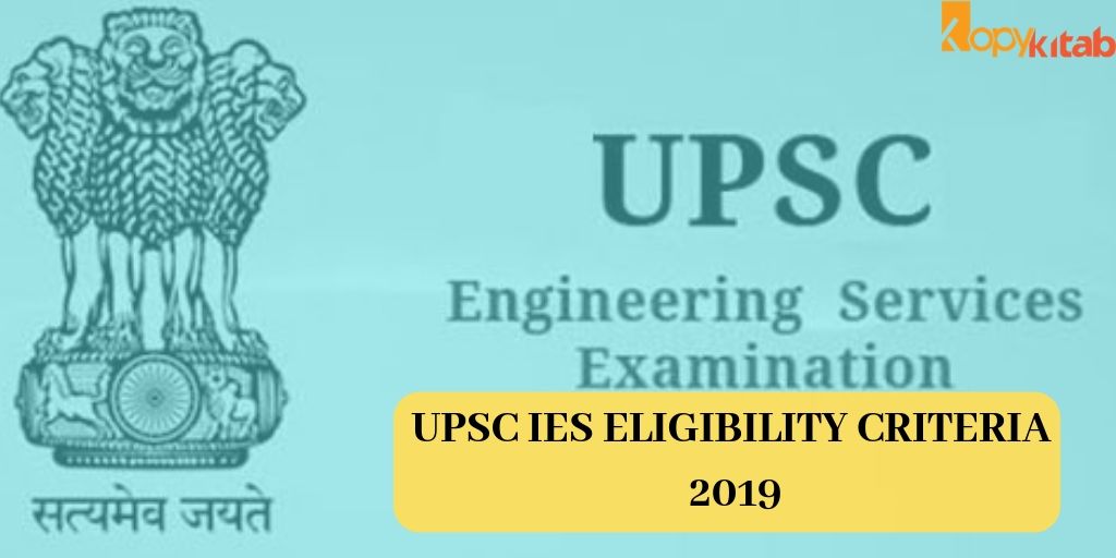 UPSC IES Eligibility Criteria 2019