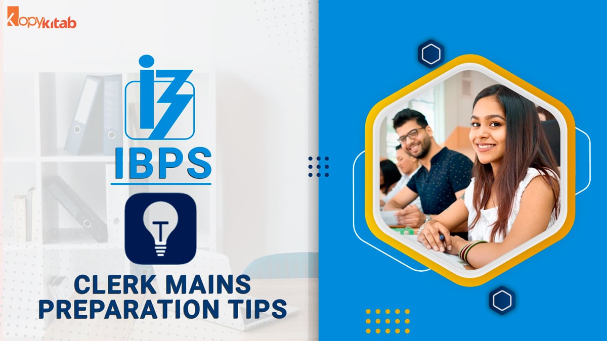 IBPS Clerk Mains Preparation Tips