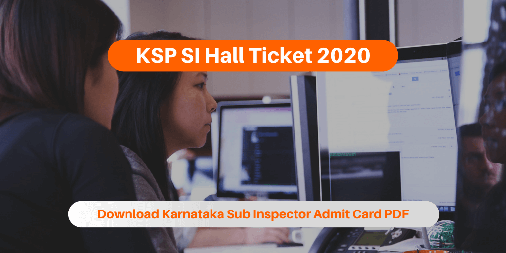 KSP SI Hall Ticket 2020