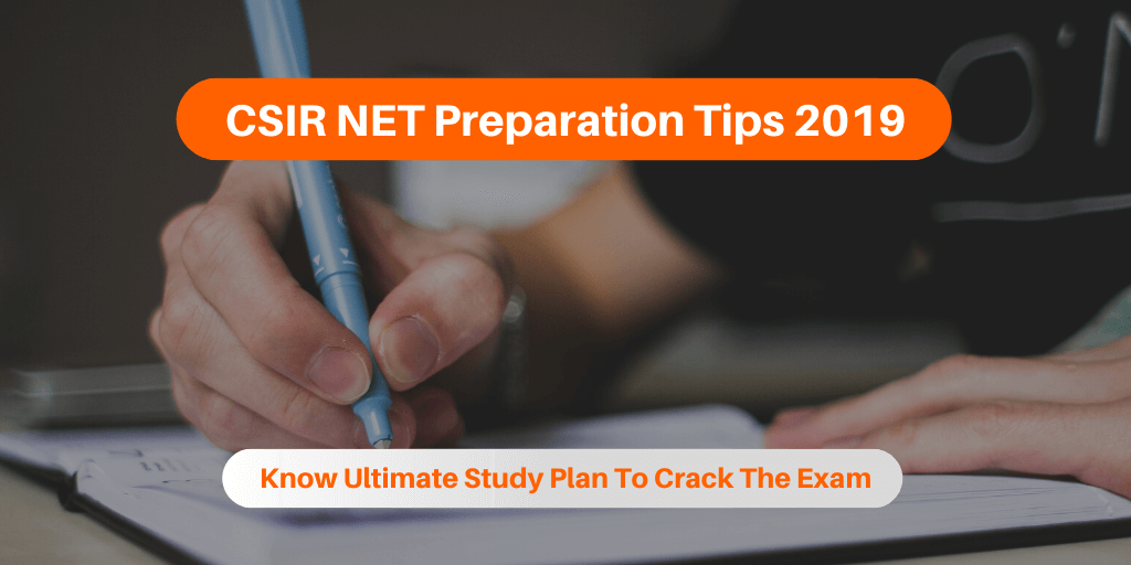 CSIR NET Preparation Tips 2019