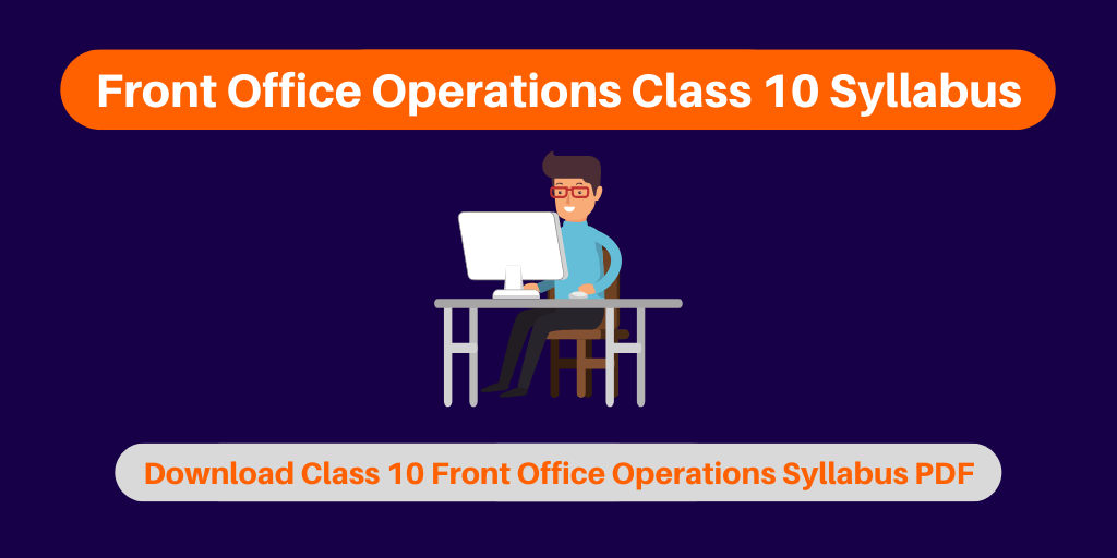 Front Office Operations Class 10 Syllabus