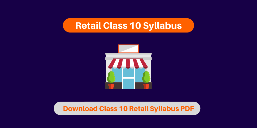 Retail Class 10 Syllabus