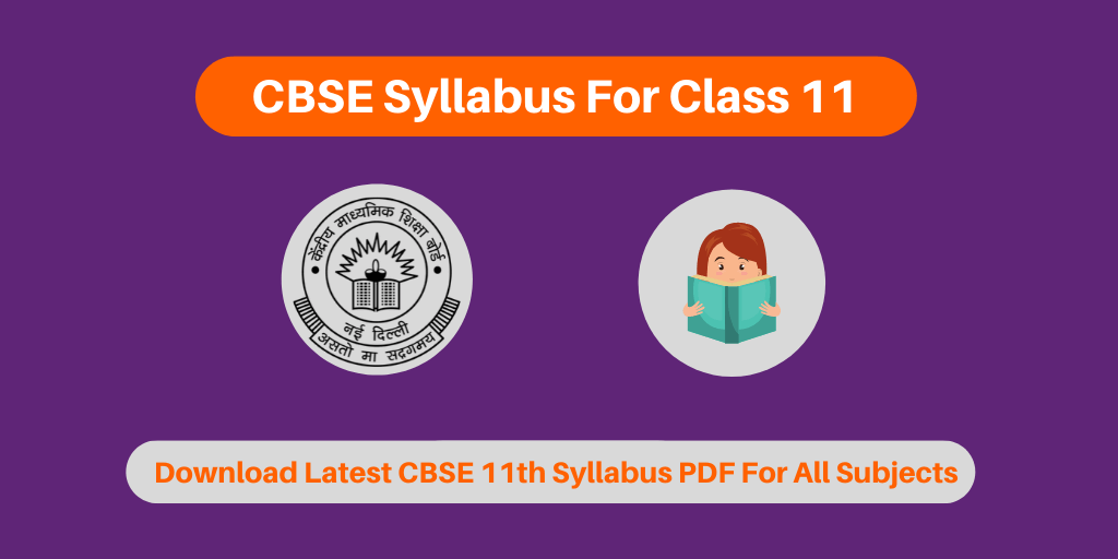 CBSE Syllabus For Class 11