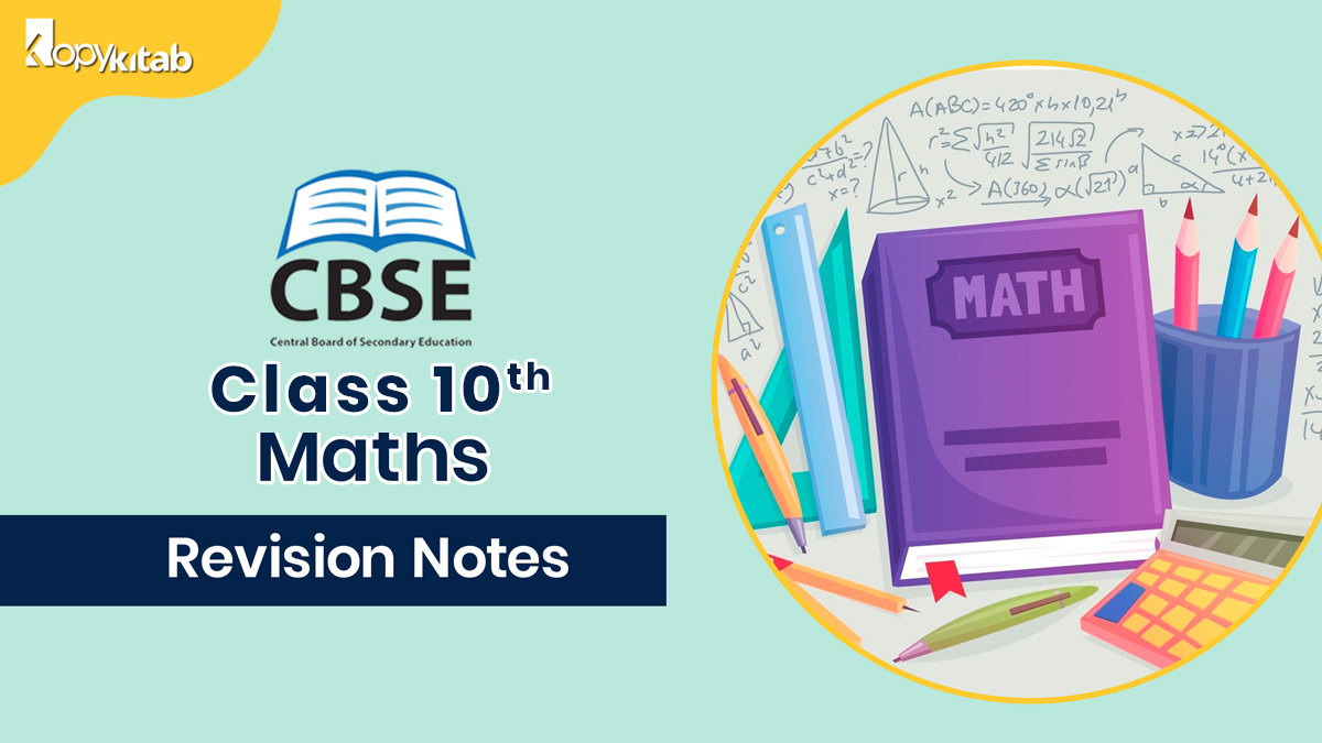 CBSE Class 10 Maths Revision Notes