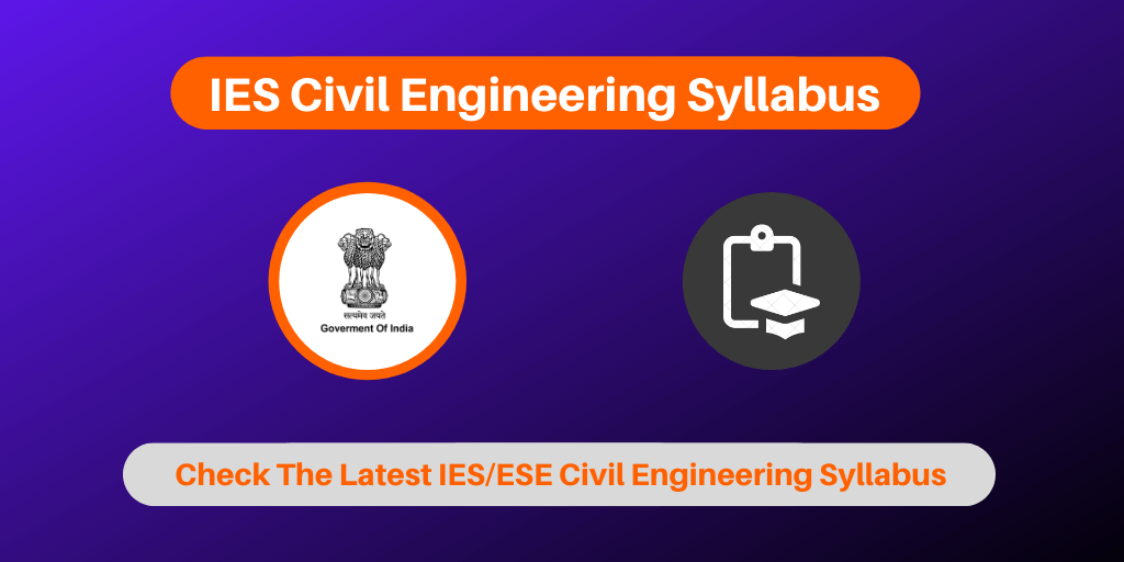 IES Civil Engineering Syllabus