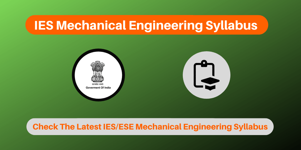 IES Mechanical Engineering Syllabus