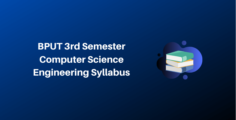 BPUT 3rd Semester Computer Science Engineering Syllabus