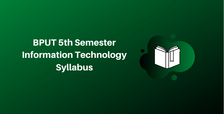 BPUT 5th Semester Information Technology Syllabus