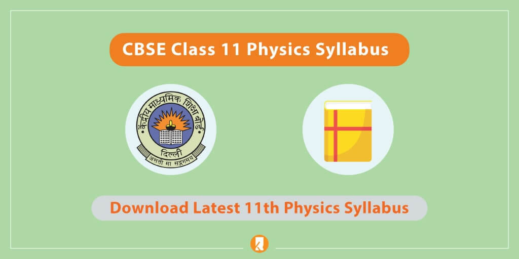 CBSE Class 11 Physics Syllabus
