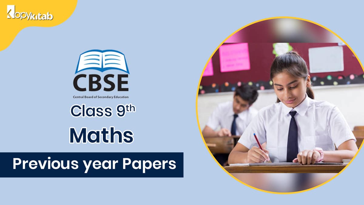 CBSE Class 9 Maths Previous Year Papers