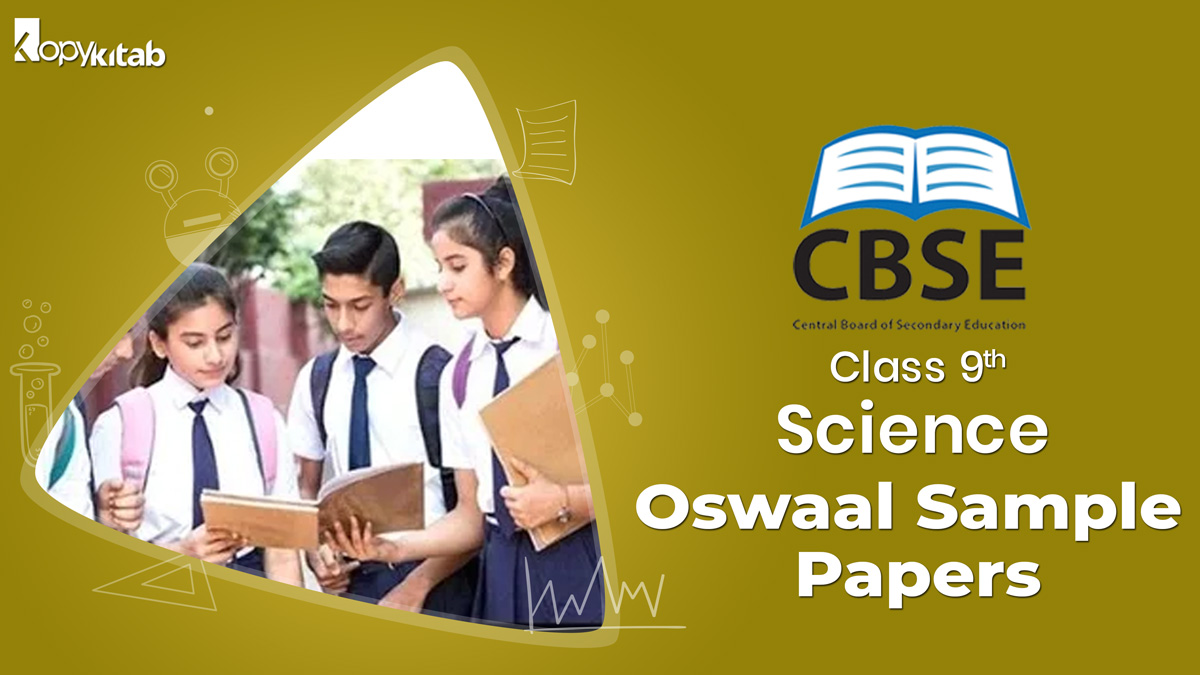 CBSE Class 9 Science Oswaal Sample Papers