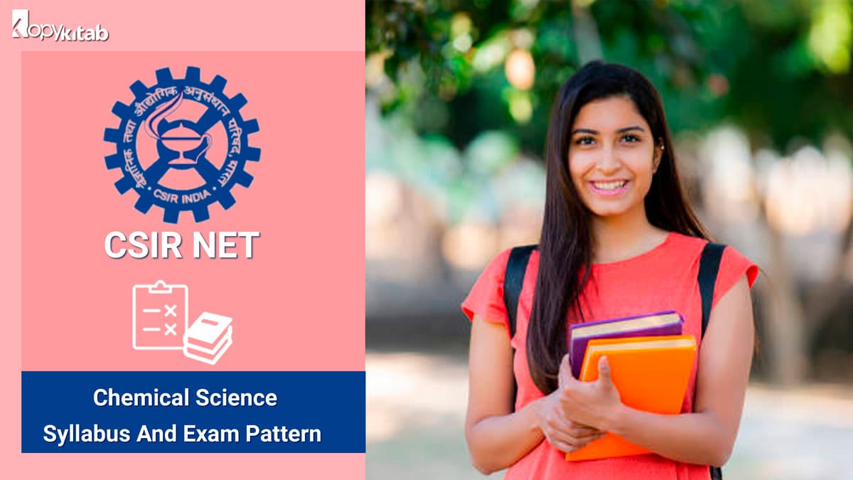 CSIR NET Chemical Sciences Syllabus And Exam Pattern