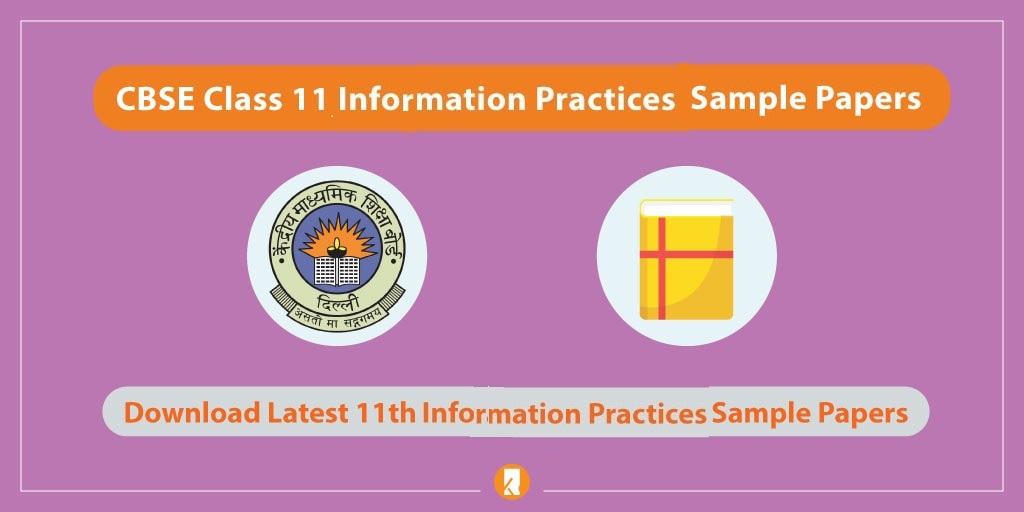 CBSE-Class-11-Information-Practices-Sample-Papers