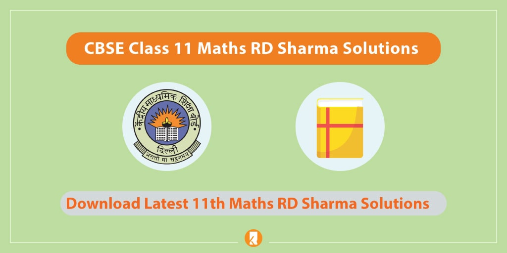 CBSE Class 11 Maths RD Sharma Solutions