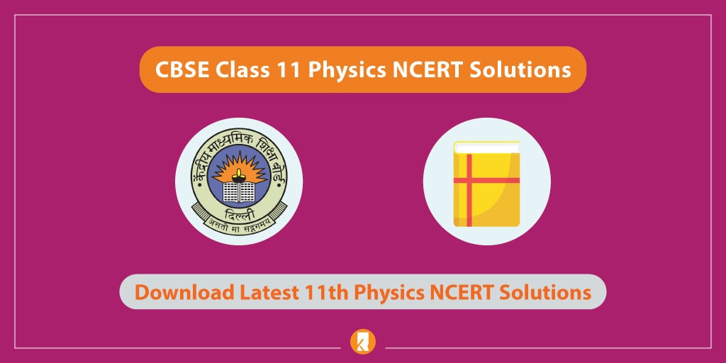 CBSE-Class-11-Physics-NCERT-Solutions