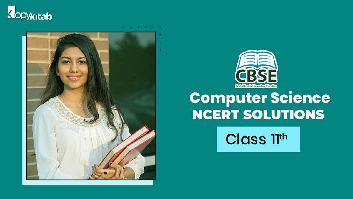 CBSE Class 11 Computer Science NCERT Solutions