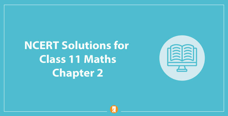 NCERT-Solutions-for-Class-11-Maths-Chapter-2