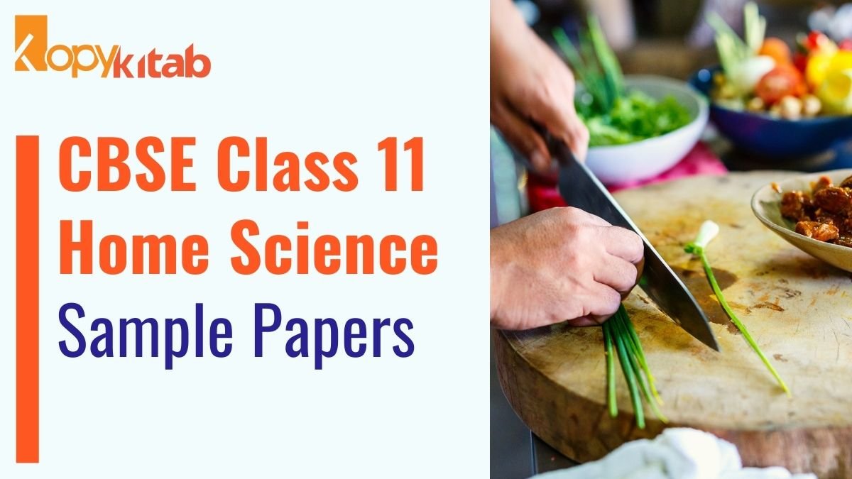 CBSE Class 11 Home Science Sample Papers