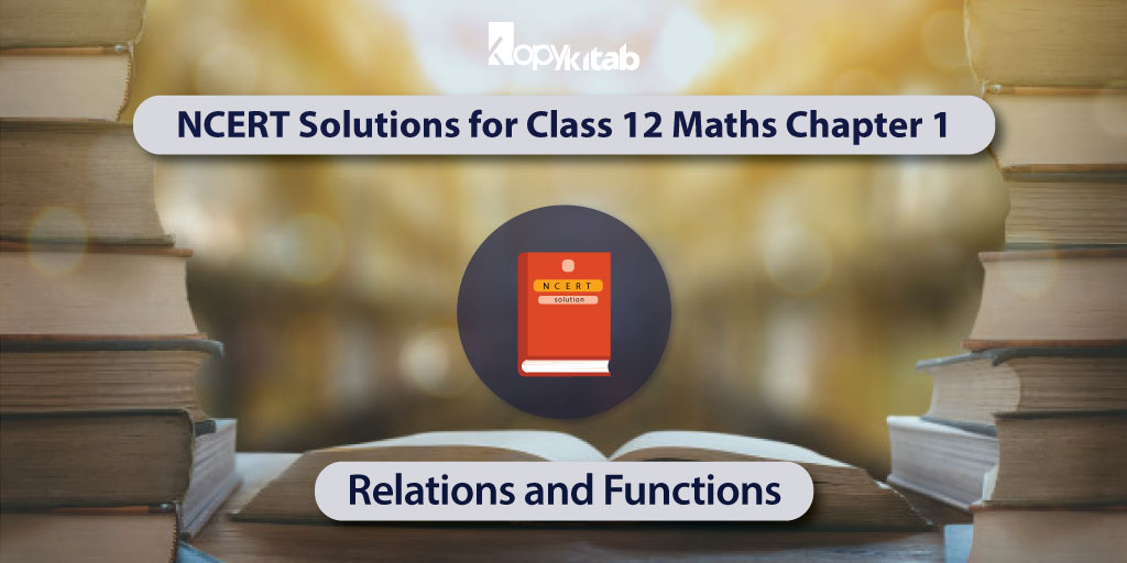 NCERT-Solutions-for-Class-12-Maths-Chapter-1---Relations-and-Functions