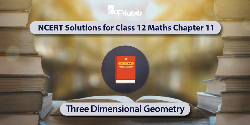NCERT-Solutions-for-Class-12-Maths-Chapter-11---Three-Dimensional-Geometry-min