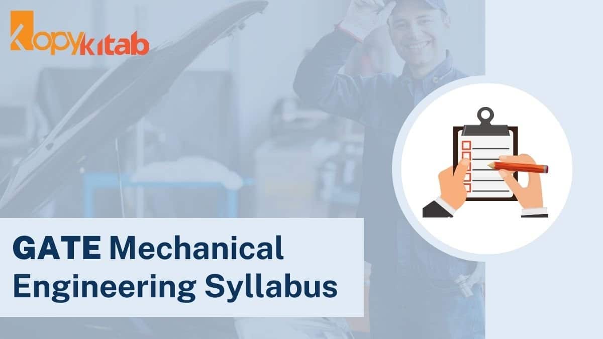 GATE Mechanical Engineering Syllabus and Exam Pattern