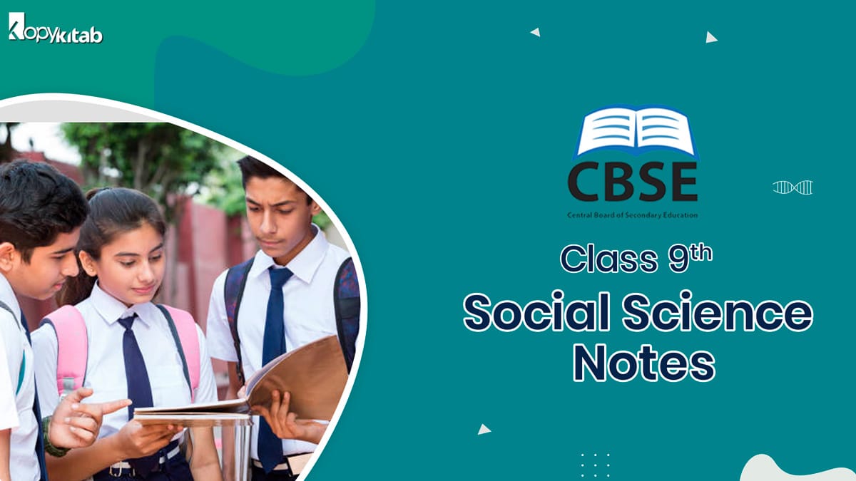 CBSE Class 9 Social Science Notes