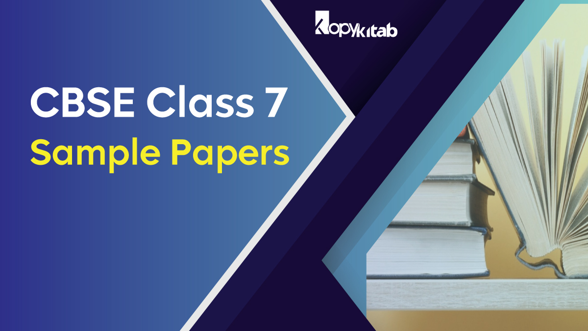 CBSE Sample Papers for Class 7