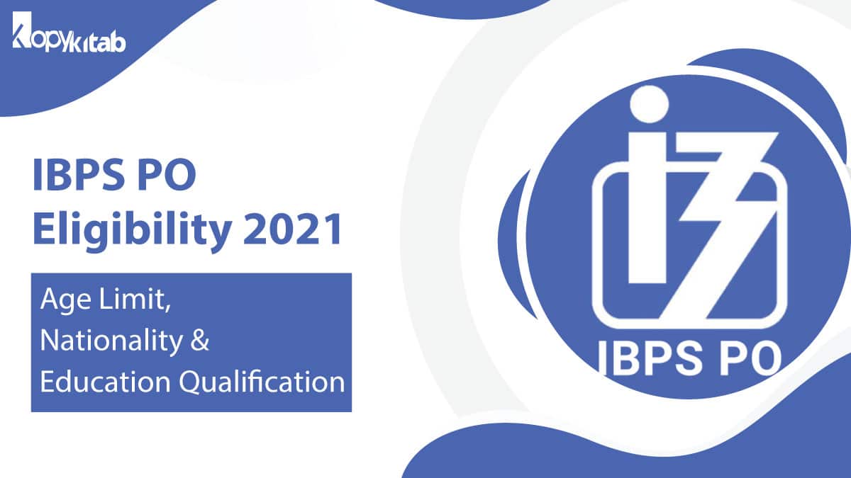 IBPS PO Eligibility 2021