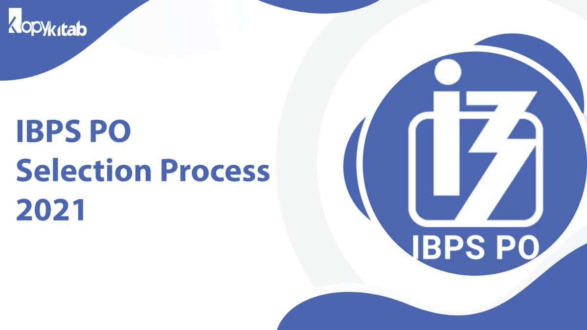IBPS PO Selection Process