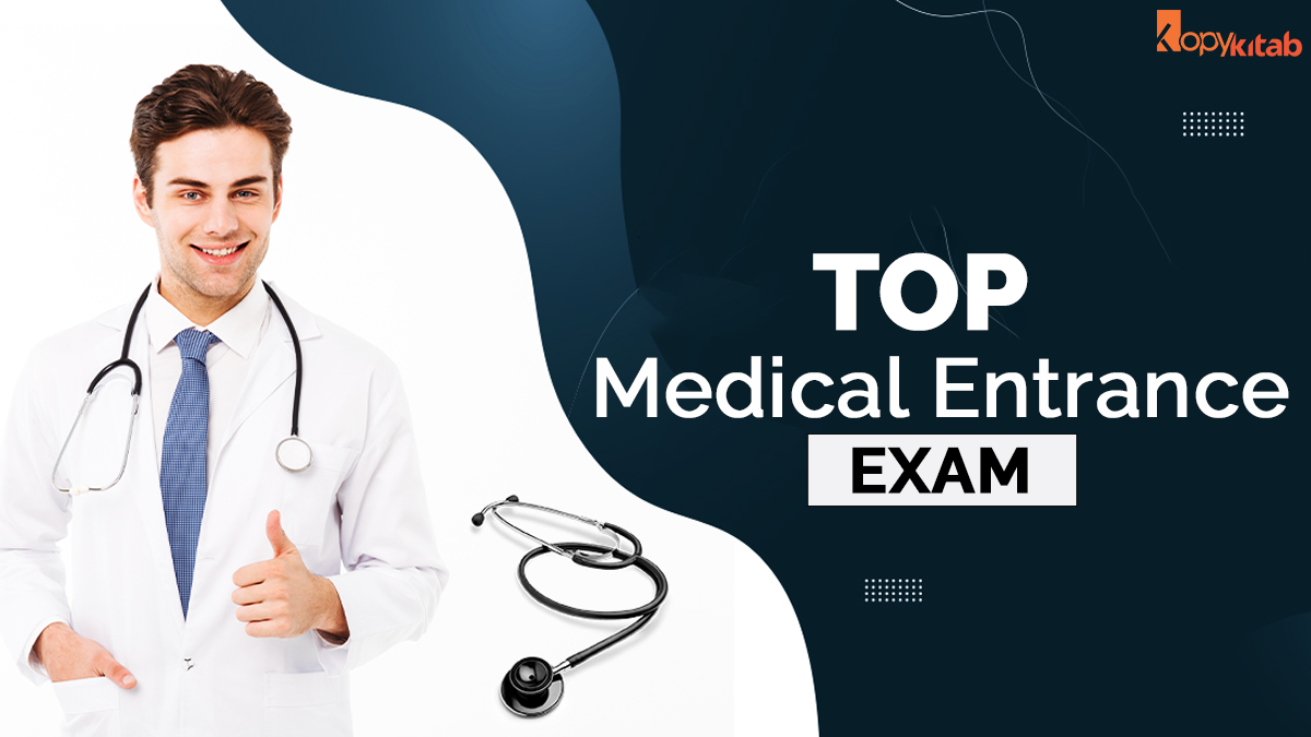 Top Medical Entrance Exams