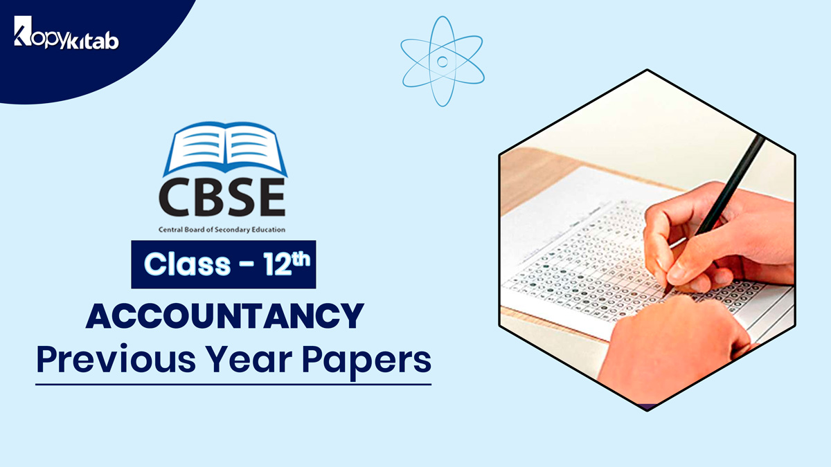 CBSE Class 12 Accountancy Previous year Papers