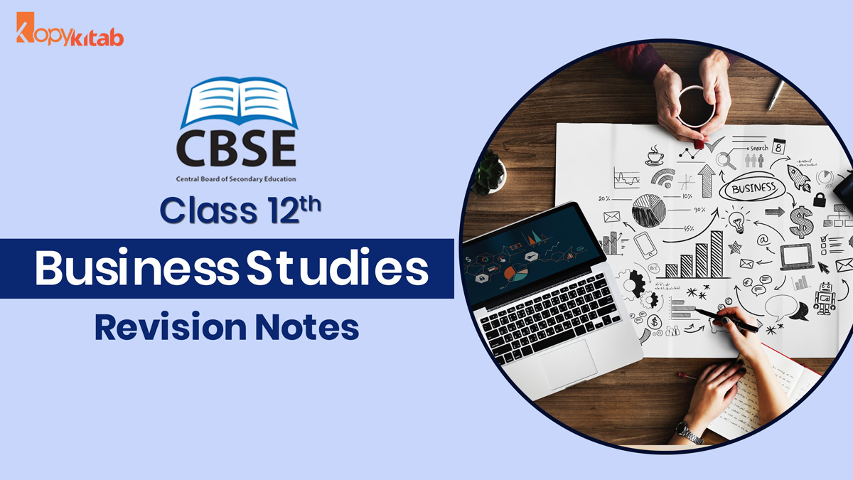 CBSE Class 12 Business Studies Revision Notes